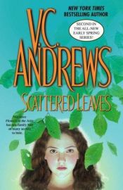book cover of Scattered Leaves by Virginia C. Andrews