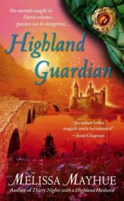 book cover of Highland Guardian by Melissa Mayhue