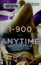 book cover of 1-900-A-N-Y-T-I-M-E by Tracy Price-Thompson