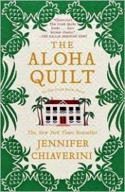 book cover of The Aloha Quilt (An Elm Creek Quilts Novel #16) by Jennifer Chiaverini