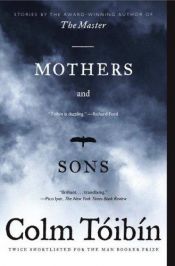 book cover of Mothers and Sons by Colm Toibin