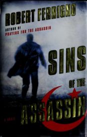 book cover of Sins of the Assassin by Robert Ferrigno