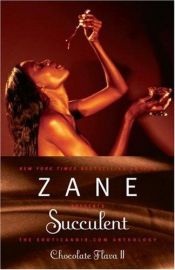 book cover of Succulent: Chocolate Flava II (v. 2) by Zane