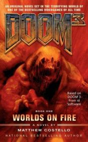 book cover of Doom 3: Worlds on Fire by Matthew Costello