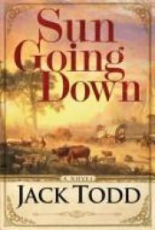 book cover of Sun Going Down by Jack Todd