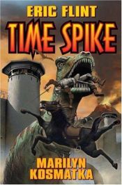 book cover of Time Spike by Eric Flint