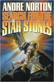 book cover of Search for the Star Stones by Αντρέ Νόρτον