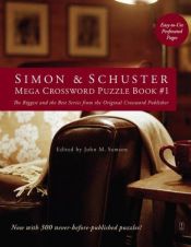 book cover of Simon & Schuster Mega Crossword Puzzle Book #4 (Simon & Schuster Mega Crossword Puzzle Books) by John M. Samson