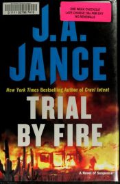 book cover of Trial by Fire by J. A. Jance