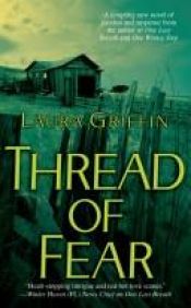 book cover of Thread of Fear by Laura Griffin