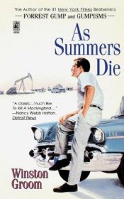 book cover of As Summers Die by Winston Groom