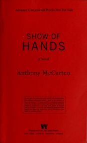book cover of Show of hands by Anthony McCarten