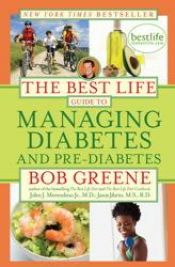book cover of The best life guide to managing diabetes and pre-diabetes by Bob Greene
