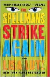 book cover of The Spellmans Strike Again (The Spellman Files, 4) by Lisa Lutz