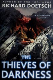 book cover of The Thieves of Darkness by Richard Doetsch