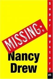 book cover of Where's Nancy? (Nancy Drew Girl Detective Super Mystery) by Кэролайн Кин