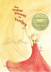 book cover of The Higher Power of Lucky by Susan Patron