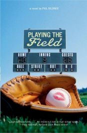 book cover of Playing the Field by Phil Bildner