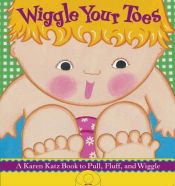 book cover of Wiggle Your Toes by Karen Katz