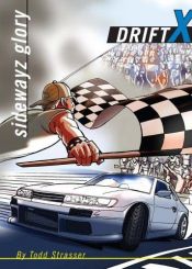 book cover of Sidewayz Glory (Driftx) by Todd Strasser