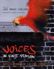 book cover of Voices in First Person: Reflections on Latino Identity by Lori Marie Carlson