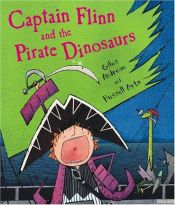 book cover of Captain Flinn and the pirate dinosaurs by Giles Andreae