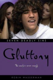 book cover of Gluttony by Robin Wasserman