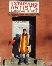 book cover of The Starving Artist's Survival Guide by Marianne Taylor