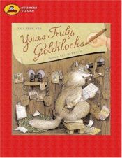 book cover of Yours Truly, Goldilocks by Alma Flor Ada