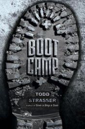 book cover of Boot Camp by Todd Strasser