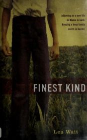 book cover of Finest Kind by Lea Wait