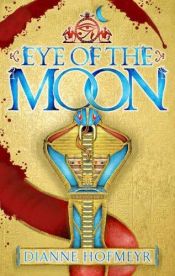 book cover of Eye of the Moon by Dianne Hofmeyr
