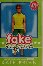 book cover of Fake boyfriend by Kate Brian