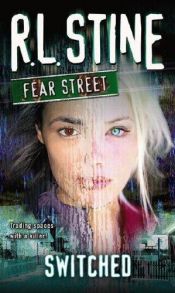 book cover of Switched (Fear Street) by R.L. Stine