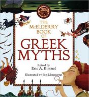 book cover of The McElderry Book of Greek Myths (Margaret K. McElderry Book) by Eric Kimmel