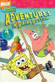 book cover of Adventures in Bikini Bottom by Various