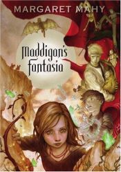 book cover of Maddigan's Fantasia by Маргарет Махи