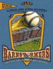 book cover of Barnstormers: Game 3 by Phil Bildner