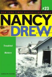 book cover of Troubled Waters (Nancy Drew: All New Girl Detective #23) by Carolyn Keene
