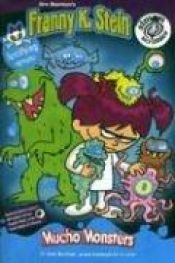 book cover of Mucho Monsters (Franny K. Stein, Mad Scientist) by J. Torres