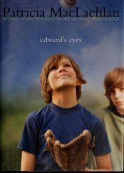 book cover of Edward's Eyes by Birgitt Kollmann|Patricia MacLachlan