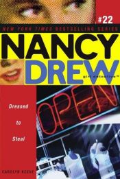 book cover of Dressed to Steal (Nancy Drew Girl Detective) by Caroline Quine
