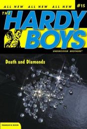 book cover of Death And Diamonds by Franklin W. Dixon