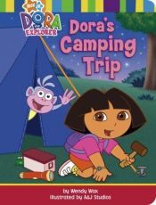 book cover of Dora's Camping Trip (Dora the Explorer) by Wendy Wax