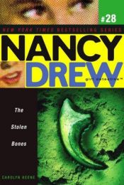 book cover of The Stolen Bones (Nancy Drew Girl Detective #29) by Кэролайн Кин