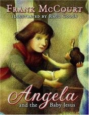 book cover of Angela and the Baby Jesus by Фрэнк Маккорт