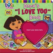 book cover of Dora's "I Love You" Book (Dora the Explorer) by Lara Bergen