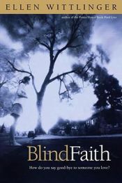 book cover of Blind faith by Ellen Wittlinger