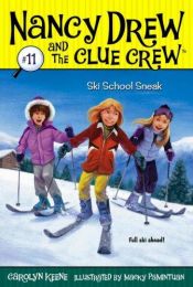 book cover of Nancy Drew and the Clue Crew #11 Ski School Sneak by Caroline Quine