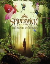 book cover of Spiderwick Chronicles Movie Storybook (Spiderwick Chronicles) by Tracey West